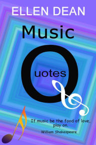 Title: Music Quotes, Author: Ellen Dean