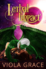 Title: Lethal Impact, Author: Viola Grace