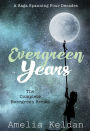Evergreen Years: The Complete Series