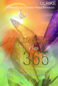 Title: Por Siempre... y los 365 días, Author: Ulrike Maria