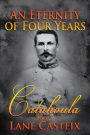 An Eternity of Four Years (Catahoula Chronicles, #2)