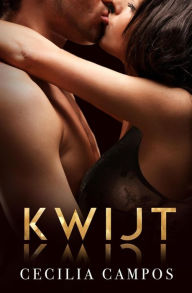 Title: Kwijt (Bad girls, #1), Author: Cecilia Campos