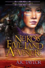 Neiko's Five Land Adventure (Neiko Adventure Saga, #1)