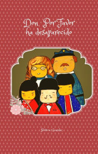 Title: Don Por Favor ha desaparecido, Author: Patricia González