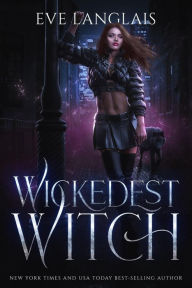 Title: Wickedest Witch (Hell's Son, #0), Author: Eve Langlais