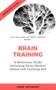 Title: Brain Training, Author: John Anthony