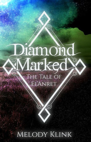 Diamond Marked: The Tale of El'Anret