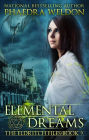 Elemental Dreams (The Eldritch Files, #9)