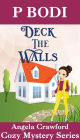 Deck the Walls (Angela Crawford Cozy Mystery Series, #6)