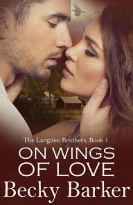 Title: On Wings of Love, Author: Becky Barker