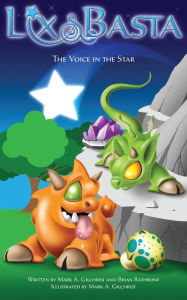 Title: Lix and Basta - The Voice in the Star, Author: Brian Rathbone