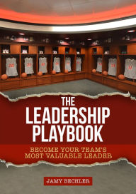 Title: The Leadership Playbook, Author: Jamy Bechler