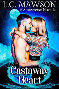 Title: Castaway Heart, Author: L.C. Mawson