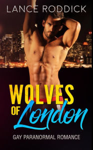 Title: Wolves of London, Author: Lance Roddick