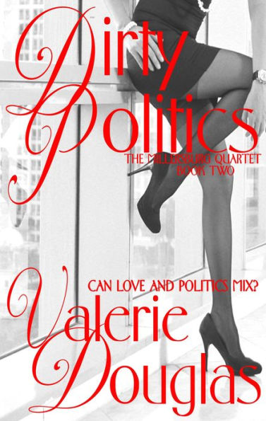 Dirty Politics (Millersburg Quartet, #2)