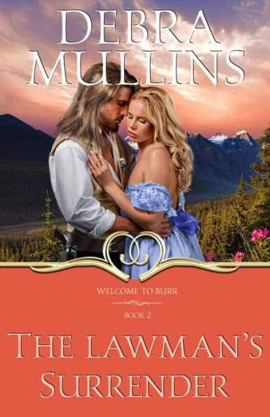 The Lawman's Surrender (Welcome to Burr, #2)