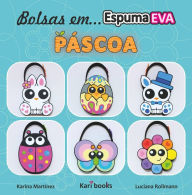 Title: Bolsas em Espuma de EVA: Páscoa, Author: Karina Martinez Ramirez