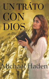 Title: Un tráto con Dios., Author: Michael Haden