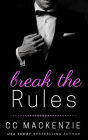 Break The Rules (Ludlow Nights Romance, #3)