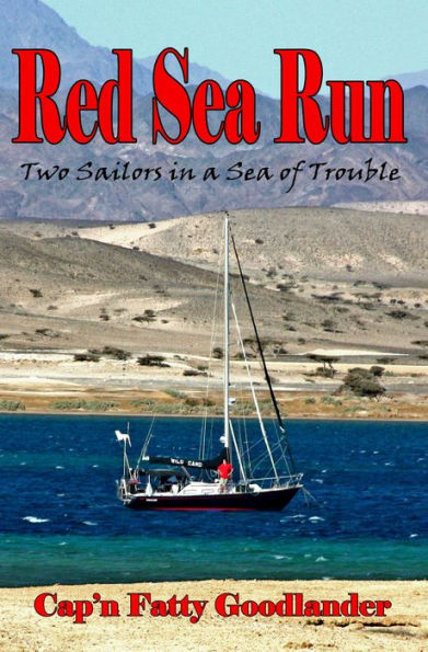 Red Sea Run - Two Sailors in a Sea of Trouble