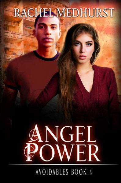 Angel Power (Avoidables, #4)