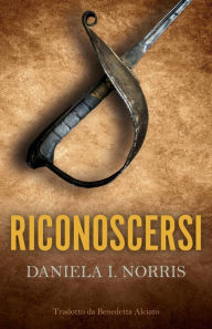 Title: Riconoscersi, Author: Daniela I. Norris