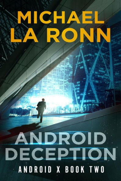 Android Deception (Android X, #2)