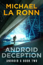 Android Deception (Android X, #2)