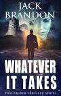 Whatever it takes (The Tom Wilder Thriller Series, #2)