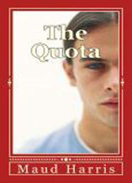 Title: The Quota, Author: Maud Harris