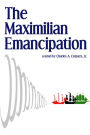 The Maximilian Emancipation (World/Time Diaspora, #1)