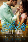The Sheikh's Fake Fiancée (Azhar Sheikhs, #1)