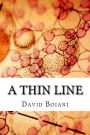 A Thin line