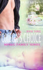 Omega's Choice (Mpreg Family Series, #3)