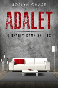 Title: Adalet, Author: Joslyn Chase