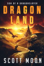 Dragon Land (Son of a Dragonslayer)
