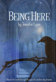 Title: Being Here, Author: Jennifer Lynn