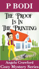The Proof is in the Printing (Angela Crawford Cozy Mystery Series, #5)