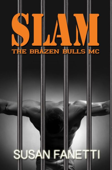 Slam (The Brazen Bulls MC, #3)