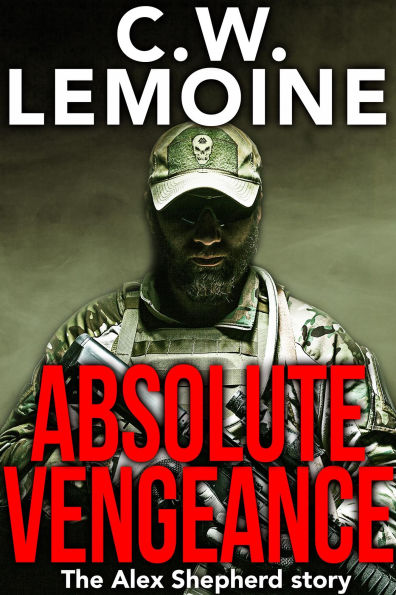 Absolute Vengeance (Alex Shepherd, #1)
