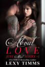 About Love (Just About Series, #1)
