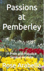 Passions at Pemberley: A Pride and Prejudice Sensual Intimate