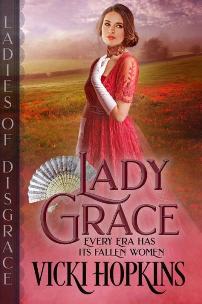 Lady Grace (Ladies of Disgrace)