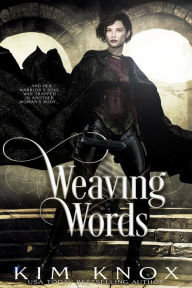 Title: Weaving Words, Author: Kim Knox