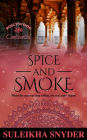 Spice and Smoke (Bollywood Confidential, #1)