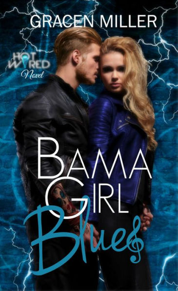 Bama Girl Blues (Hot Wired, #3)