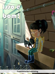 Title: Isso e bom!, Author: Freekidstories Publishing