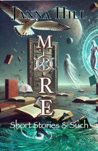 Title: More, Author: Janna Hill