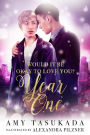 Year One (Would it Be Okay to Love You?, #2)