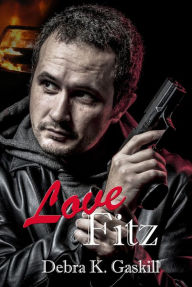 Title: Love, Fitz (Niccolo Fitzhugh Series, #3), Author: Debra Gaskill